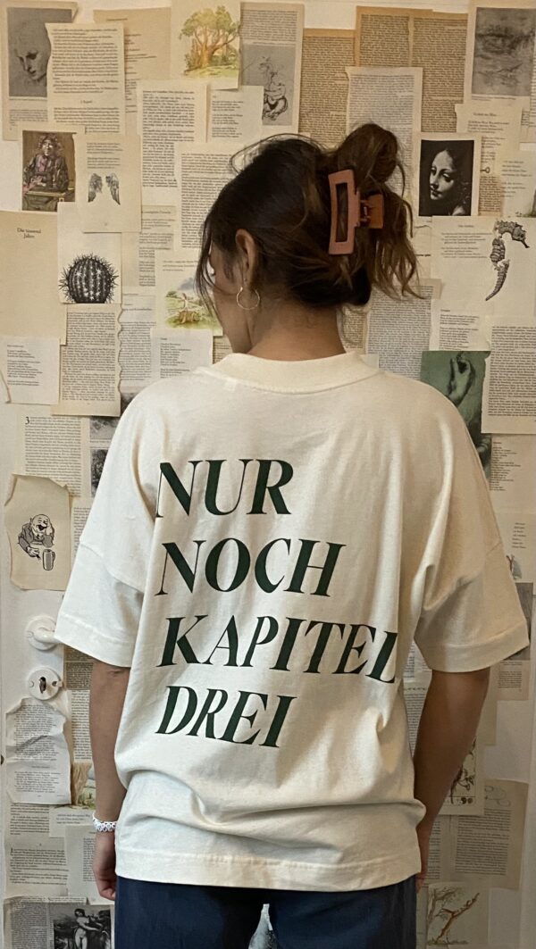 T-Shirt „Nur Noch Kapitel Drei“